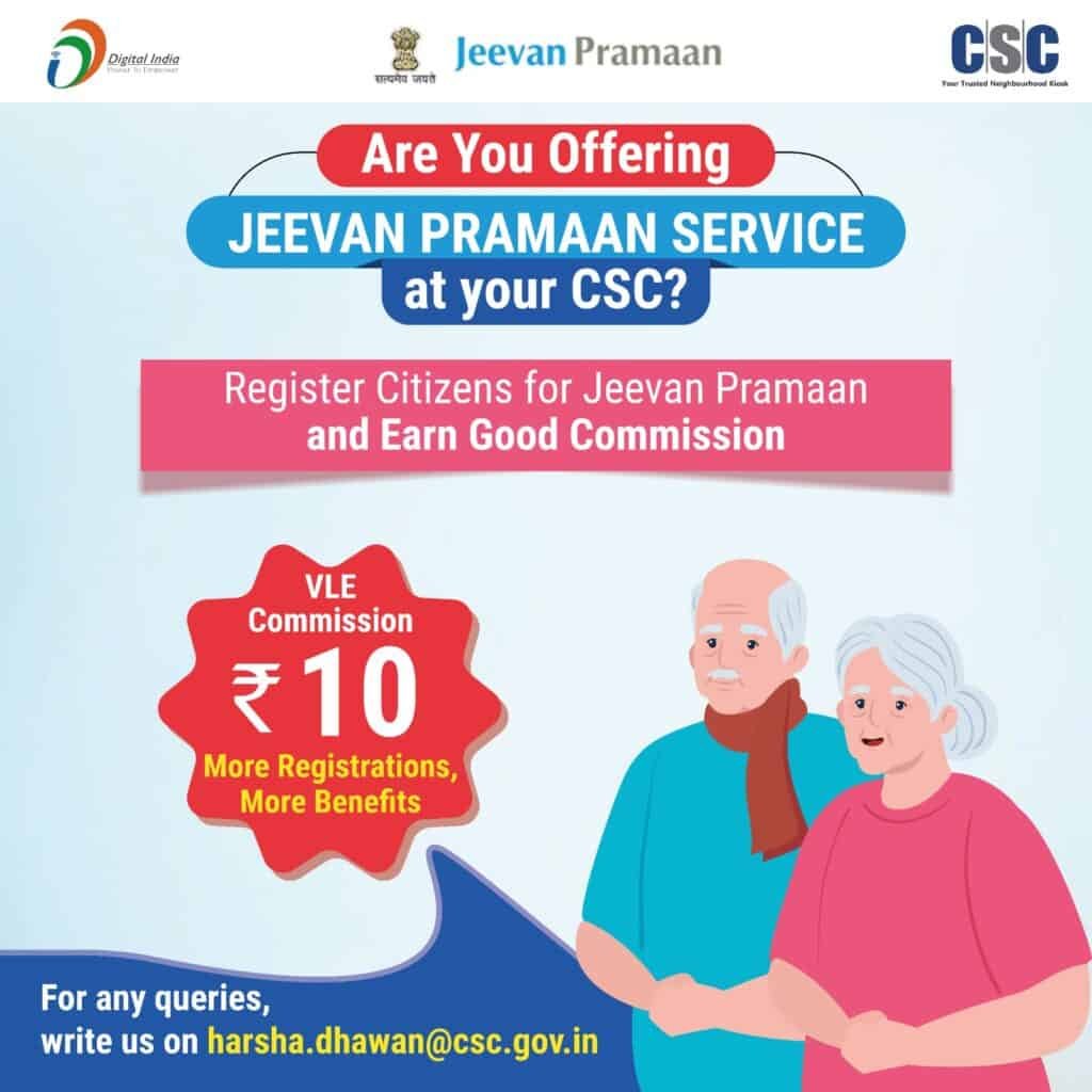 Register citizens for Jeevan Pramaan and earn Rs. 10/registration